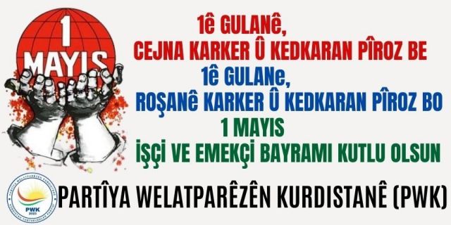 1 Mayıs Dünya İşçi ve Emekçilerine Kutlu Olsun!